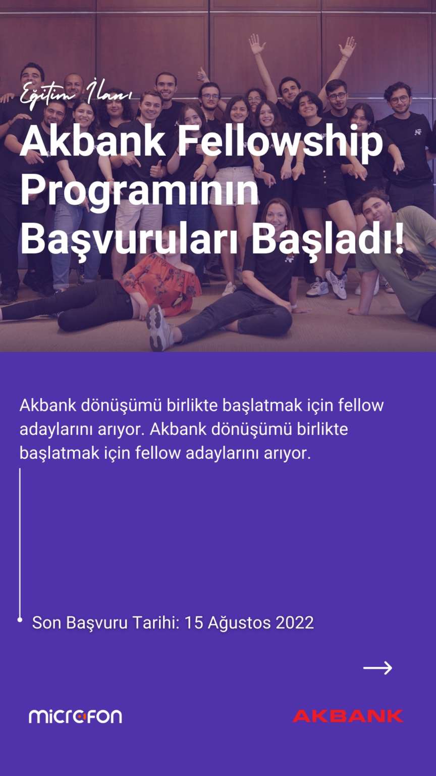 İş Yaşamının Gençlerle Dönüşümü ! Akbank Fellowship Programı