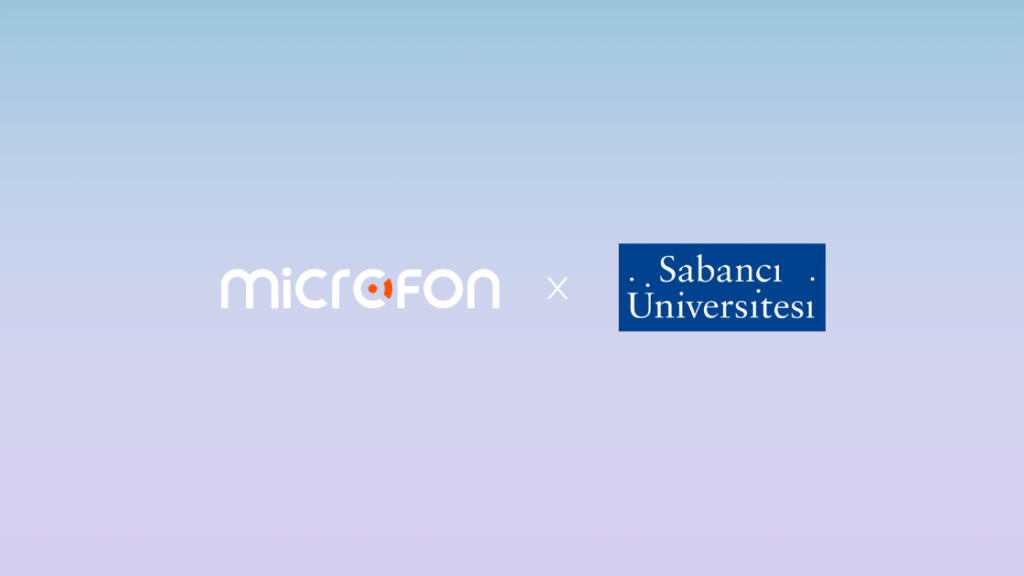 Microfon Sabancı Üniversitesi İş Birliği