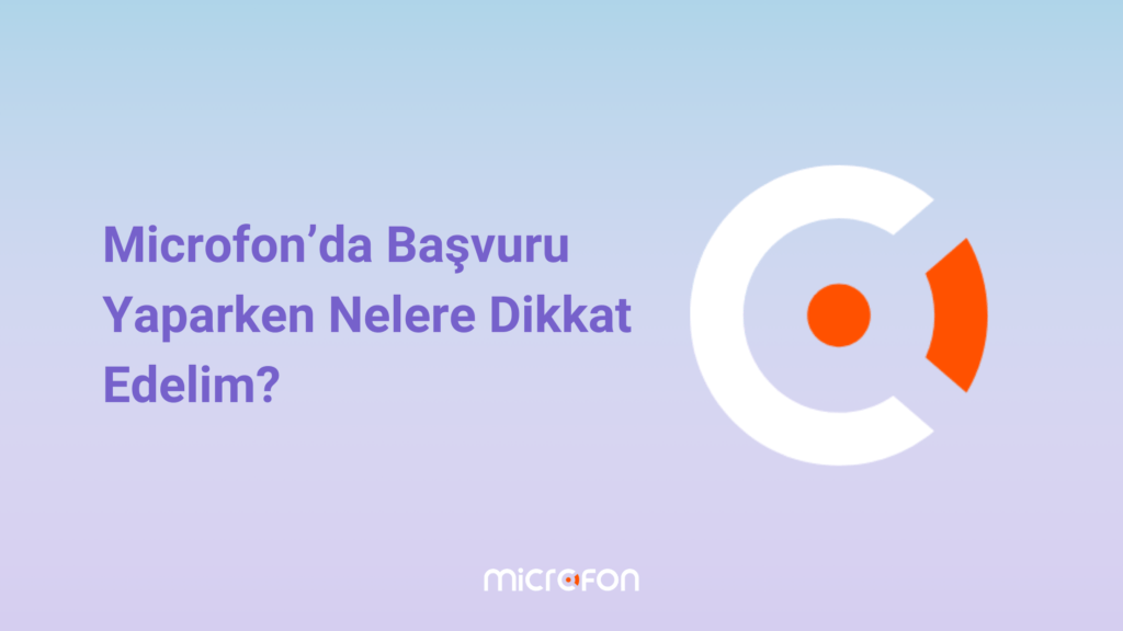 microfon başvuru