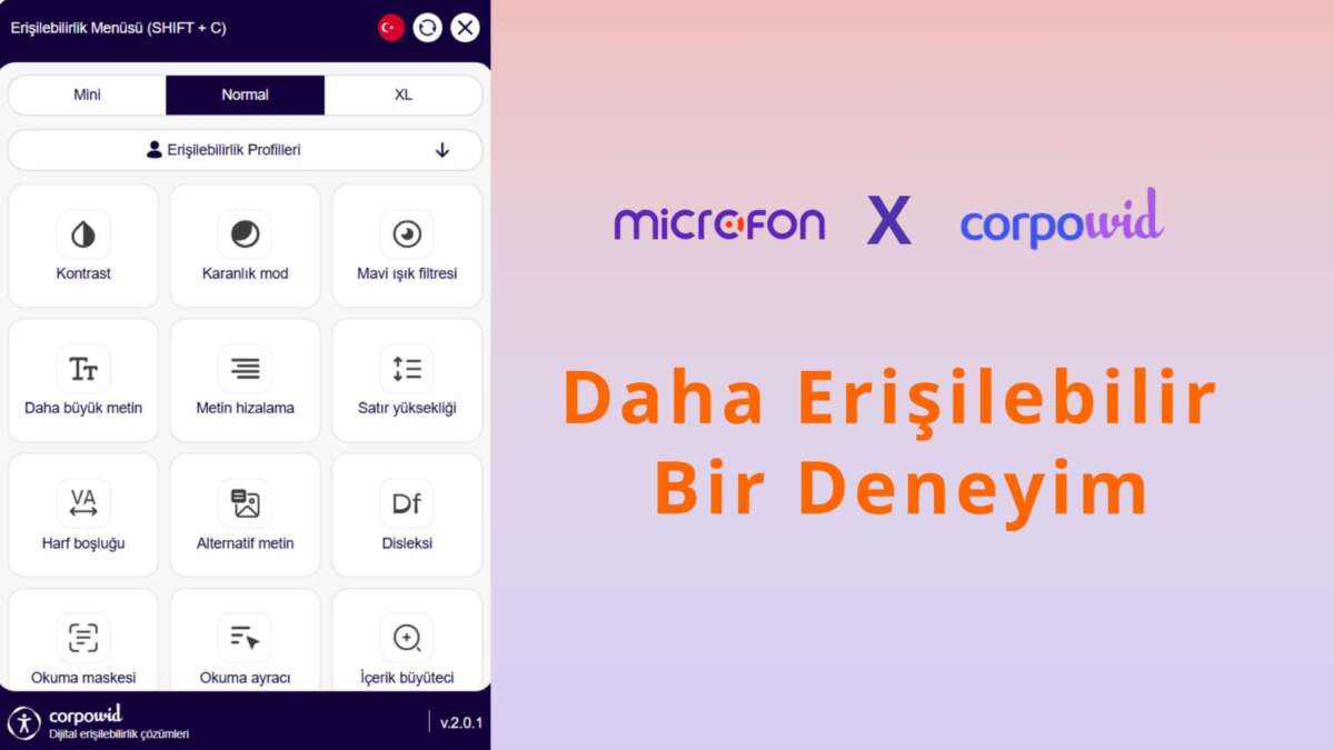 Corpowid İle Daha Erişilebilir Bir Microfon Deneyimi