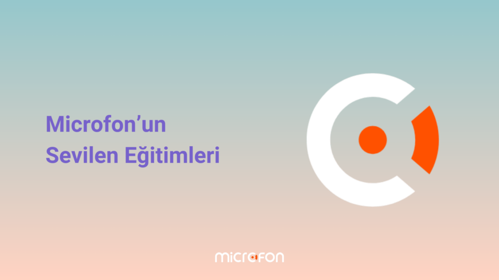 microfon eğitimler